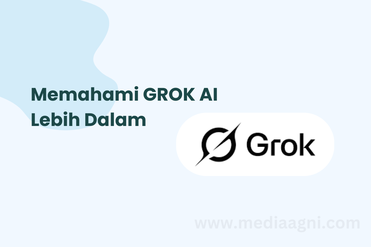 Apa Itu Grok AI? Panduan Lengkap untuk UMKM dan Pekerja Kantoran