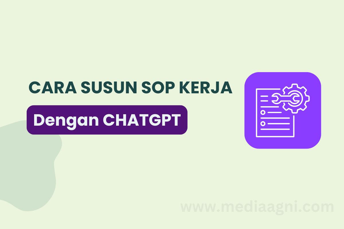 Cara Menyusun SOP Kerja Sederhana dengan ChatGPT